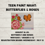 Teen Paint Night Butterflies & Roses_8_16