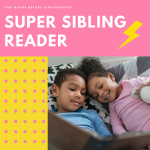 Super Sibling Reader