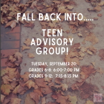 Teen Advisory Group! FALL 9_20