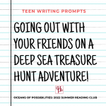 teen writing prompts july 2022
