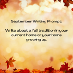 Adult Writing Prompts Sept 22