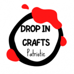 Drop in Crafts Patriotic