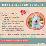 Muttigrees Family Night Apr 23