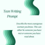 Teen Writing Prompt Mar