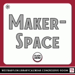 link to Makerspace reservations and equipment