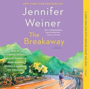 The Breakaway by Jennifer Weiner book cover.