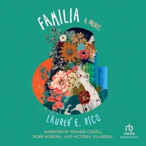 Familia by Lauren E. Rico book cover