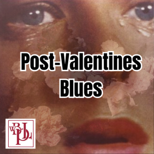 Post Valentine's Blues Freegal Playlist Cover